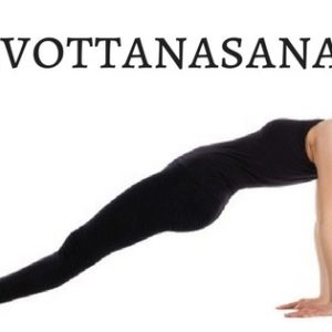 Purvottanasana: Pose to stretch the front of the body 